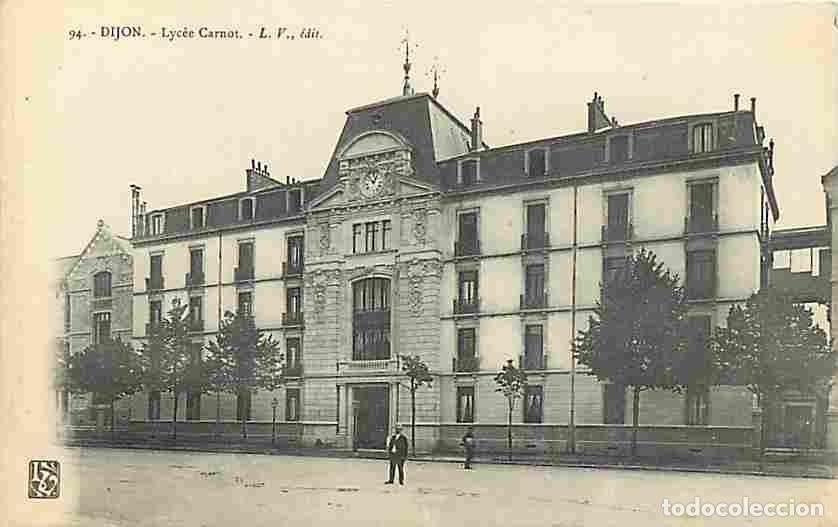 Postales: France - 21 - Dijon - Lyc&eacute;e Carnot - Anim&eacute;e - CPA - Voir Scans Recto-Verso
