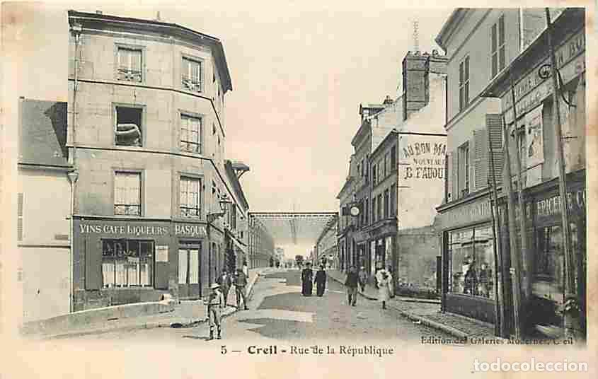Postales: France - 60 - Creil - Rue de la R&eacute;publique - Anim&eacute;e - CPA - Voir Scans Recto-Verso