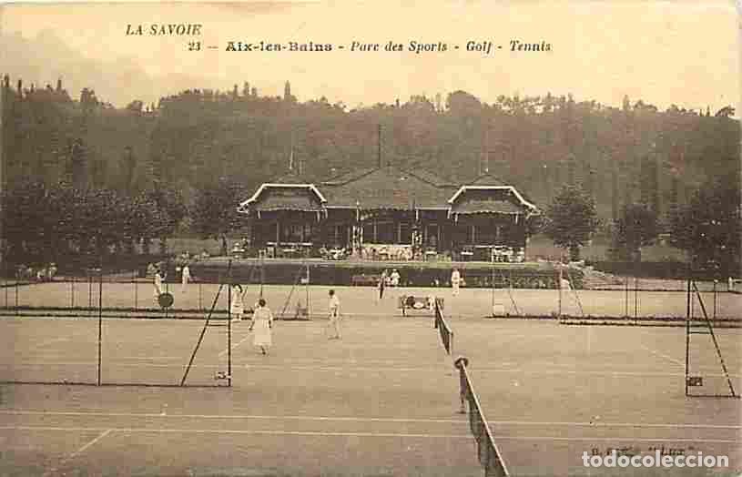 Cartoline: France - 73 - Aix les Bains - Parc des Sports - Golf - Cours de Tennis - Anim&eacute;e - CPA - Voir Scans R