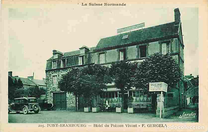 Cartoline: France - 61 - Pont Erambourg - Hotel du Poisson Vivant - F Gergela - Anim&eacute;e - Automobiles - CPA - Vo
