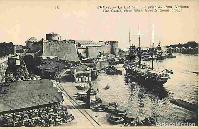 Postais: France - 29 - Brest - Le Ch&acirc;teau - Vue prise du Pont National - Anim&eacute;e - Bateaux - CPA - Voir Scans