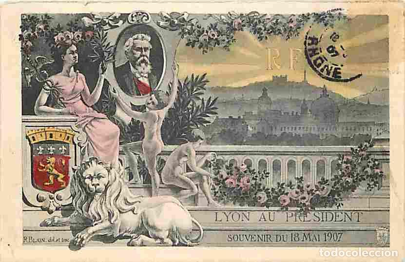 Postais: France - 69 - Lyon - Lyon au Pr&eacute;sident - Souvenir du 18 Mai 1907 - Coloris&eacute;e - CPA - Voir Scans Rect