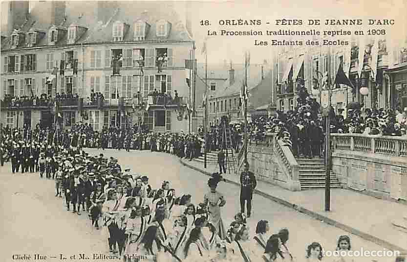 Postais: France - 45 - Orl&eacute;ans - Fetes de Jeanne d'Arc - La Procession traditionelle reprise en 1908 - Les En