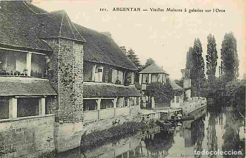 Postais: France - 61 - Argentan - Vieilles Maisons &agrave; galeries sur l'Orne - CPA - Voir Scans Recto-Verso