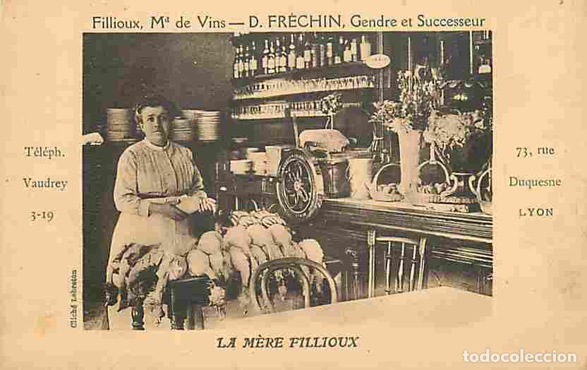 Postais: France - 69 - Lyon - Fillioux - Marchand de Vins - D Fr&eacute;chin Gendre et Successeur - La M&egrave;re Fillioux