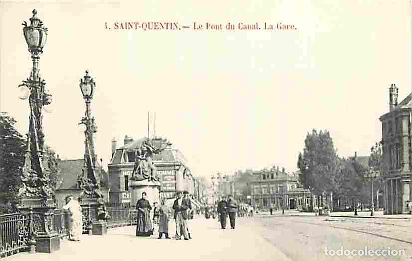 Cartes Postales: France - 02 - Saint Quentin - Le Pont du Canal - La Gare - Anim&eacute;e - CPA - Voir Scans Recto-Verso