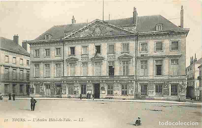 Postales: France - 37 - Tours - L'Ancien Hotel de Ville - Anim&eacute;e - CPA - Voir Scans Recto-Verso