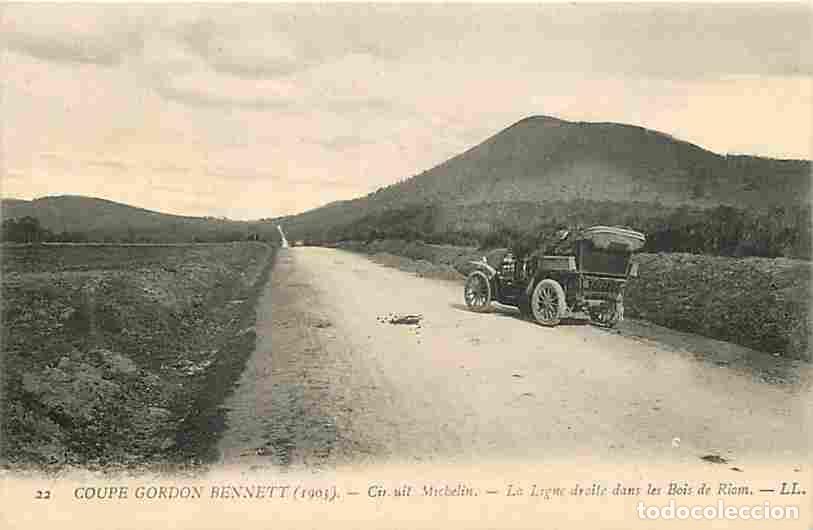 Postales: France - 63 - Riom - Coupe Gordon Bennett - Circuit Michelin - La Ligne droite dans les Bois de Riom