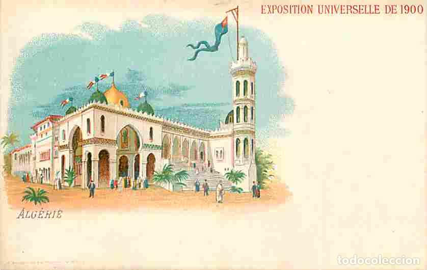 Postcards: France - 75 - Paris - Exposition Universelle de 1900 - Alg&eacute;rie - Coloris&eacute;e - Pr&eacute;curseur - CPA - Voir