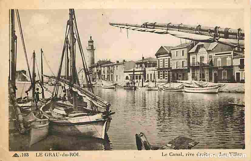 Postcards: France - 30 - Le Grau du Roi - Le Canal rive droite - Les Villas - Anim&eacute;e - Bateaux - CPA - Oblit&eacute;ra