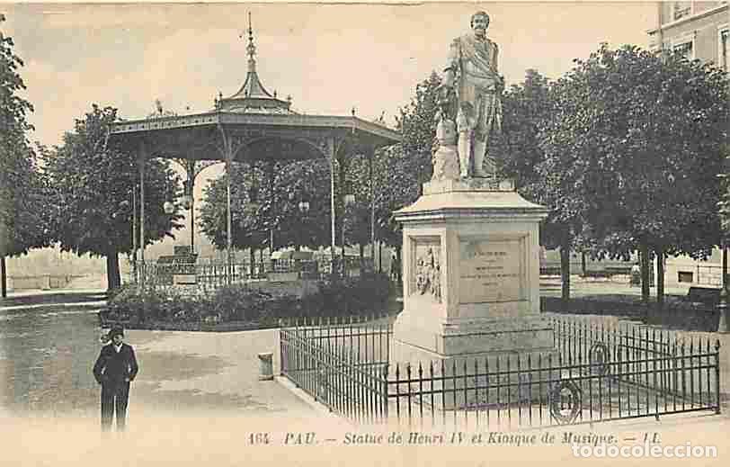 Postcards: France - 64 - Pau - Statue de Henri IV et Kiosque de Musique - Anim&eacute;e - CPA - Voir Scans Recto-Verso