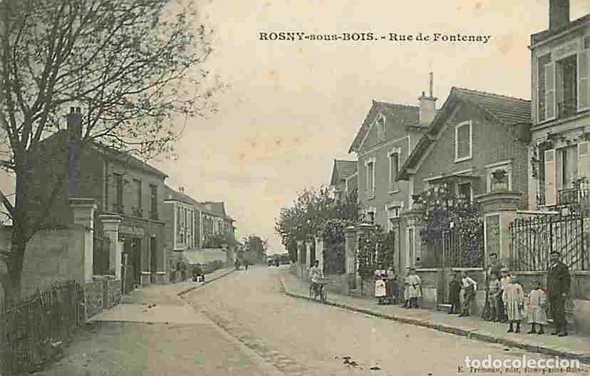 Postkarten: France - 93 - Rosny sous Bois - Rue de Fontenay - Anim&eacute;e - CPA - Voir Scans Recto-Verso
