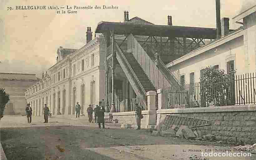 Cartes Postales: France - 01 - Bellegarde - La Passerelle des Dombes et la Gare - Anim&eacute;e - CPA - Voyag&eacute;e en 1915 - Vo