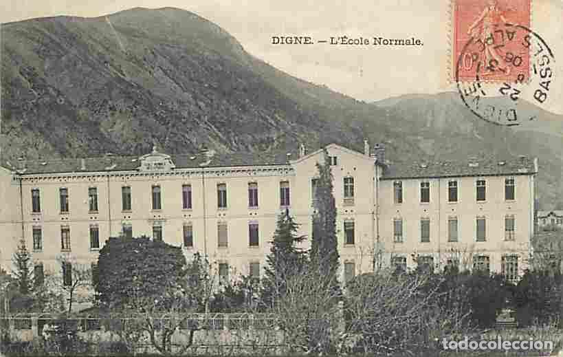 Cartes Postales: France - 04 - Digne - L'Ecole Normale - CPA - Oblit&eacute;ration ronde de 1906 - Voir Scans Recto-Verso