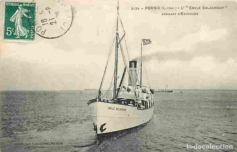Postcards: France - 44 - Pornic - L'Emile Solacroup arrivant d'excursion - Aim&eacute; - Bateaux - CPA - Voir Scans Re