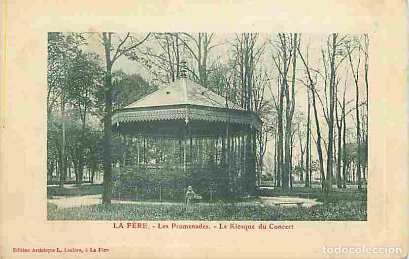 Postcards: France - 02 - La F&egrave;re - Les Promenades - Le Kiosque du Concert - Anim&eacute;e - CPA - Voir Scans Recto-Ver