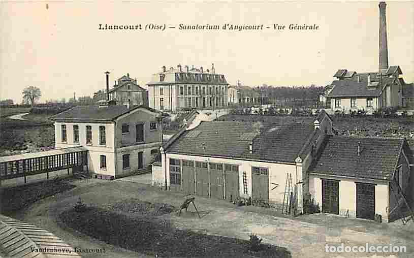 Postais: France - 60 - Liancourt - Sanatorium d'Angicourt - Vue G&eacute;n&eacute;rale - CPA - Voir Scans Recto-Verso
