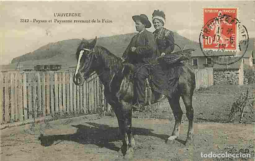 Postkarten: France - 15 - Cantal - L'Auvergne - Paysan et Paysanne revenant de la Foire - Anim&eacute;e - Folklore - CP