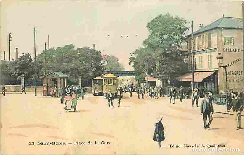 Postkarten: France - 93 - Saint Denis - Place de la Gare - Anim&eacute;e - Coloris&eacute;e - Tramways - CPA - Voir Scans Rect