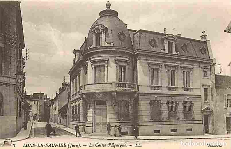 Postkarten: France - 39 - Lons le Saunier - La Caisse d'Epargne - Anim&eacute;e - CPA - Voir Scans Recto-Verso