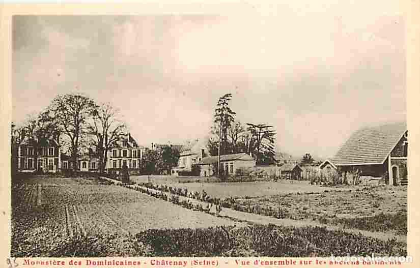 Postkarten: France - 92 - Chatenay - Monast&egrave;re des Dominicaines - Vue d'ensemble sur les anciens batiments - CPA