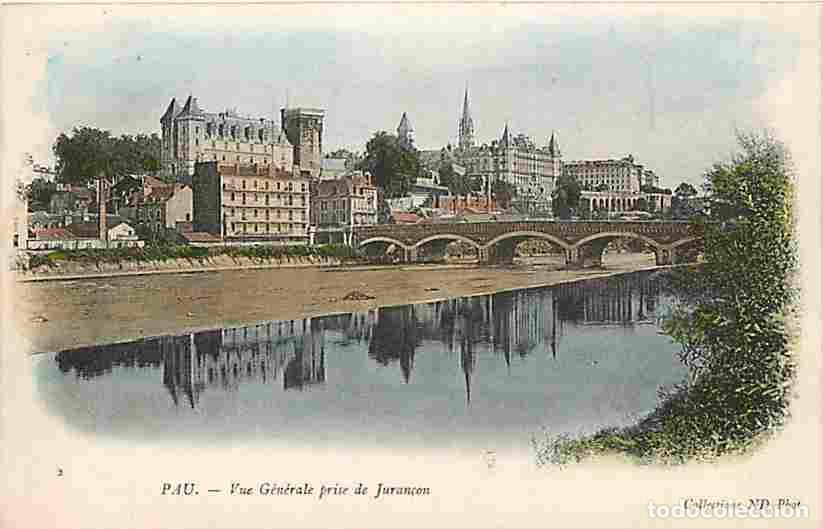 Postales: France - 64 - Pau - Vue G&eacute;n&eacute;rale prise de Juran&ccedil;on - Coloris&eacute;e - CPA - Voir Scans Recto-Verso