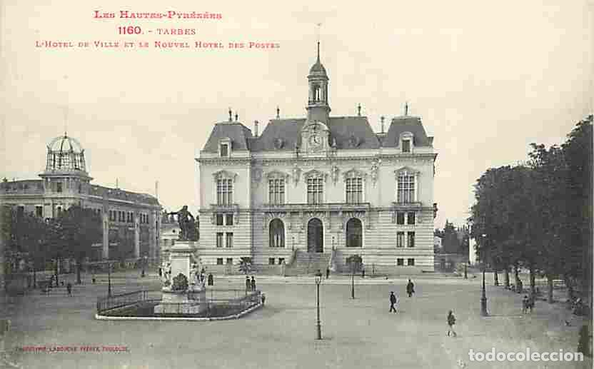 Postales: France - 65 - Tarbes - L'Hotel de Ville et le Nouvel Hotel des Postes - Anim&eacute;e - CPA - Voir Scans Re