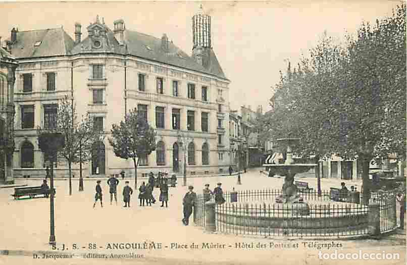 Postales: France - 16 - Angouleme - Place du Murier - Hotel des Postes et T&eacute;l&eacute;graphes - Anim&eacute;e - CPA - Voir Sc