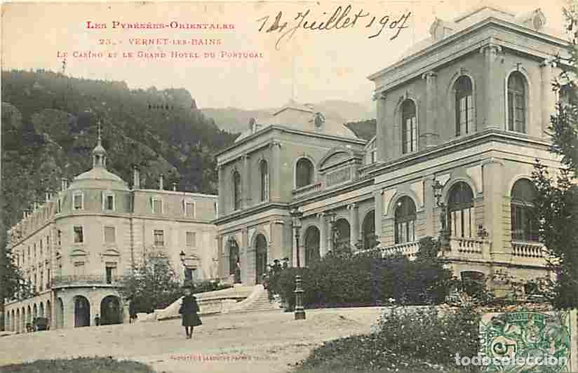 Postales: France - 66 - Vernet les Bains - Le Casino et le Grand Hotel du Portugal - Anim&eacute;e - CPA - Voir Scans