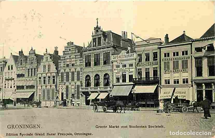 Cartoline: Pays Bas - Groningen - Groote Markt met Studenten Societeit - Anim&eacute;e - Etats les 2 coins inf&eacute;rieurs