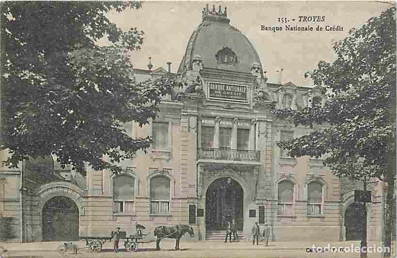 Cartoline: France - 10 - Troyes - Banque Nationale de Cr&eacute;dit - Anim&eacute;e - CPA - Voir Scans Recto-Verso