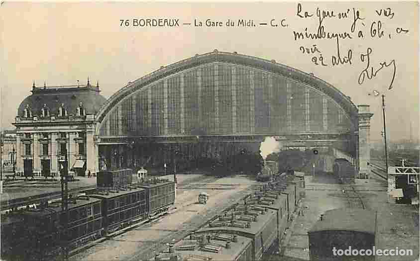 Cartoline: France - 33 - Bordeaux - La Gare du Midi - Anim&eacute;e - Trains - CPA - Voir Scans Recto-Verso