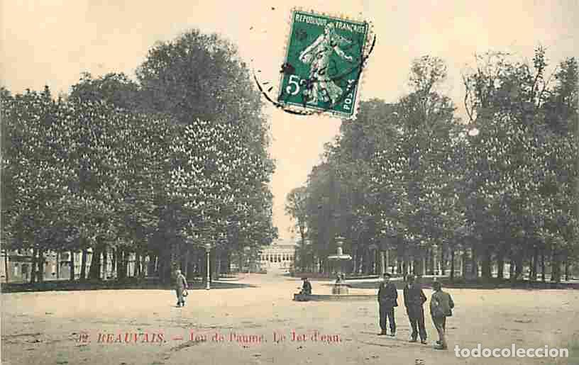 Postais: France - 60 - Beauvais - Jeu de Paume - Le Jet d'eau - Anim&eacute;e - CPA - Voir Scans Recto-Verso