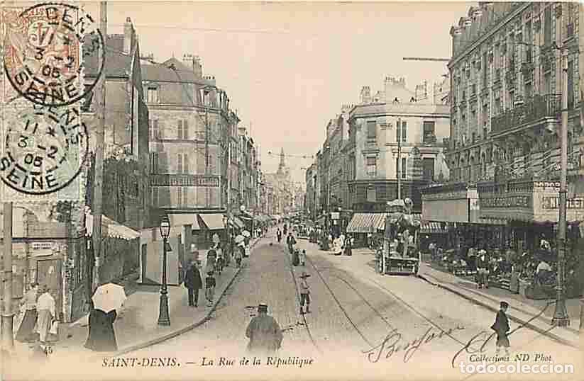 Postais: France - 93 - Saint Denis - La Rue de la R&eacute;publique - Anim&eacute;e - CPA - Voir Scans Recto-Verso