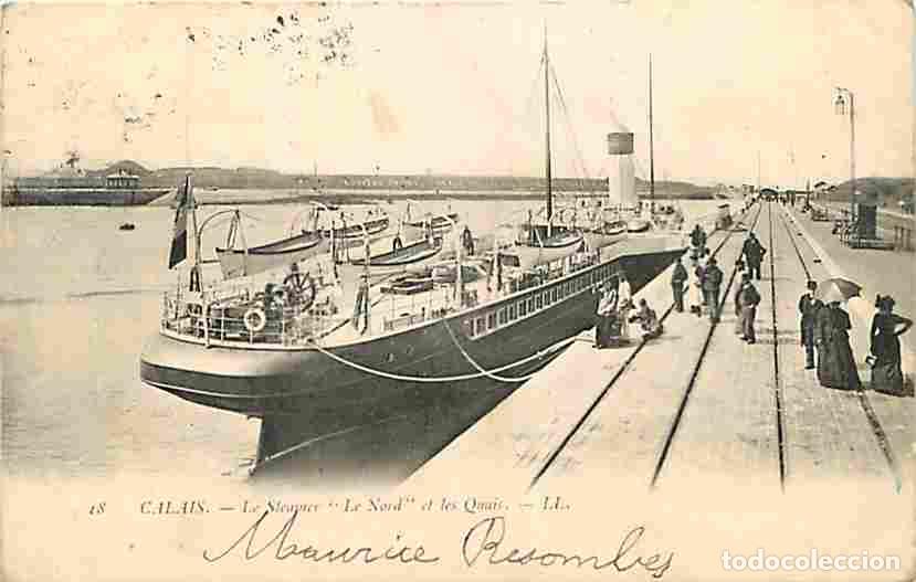 Postkarten: France - 62 - Calais - Le Steamer Le Nord et les Quais - Anim&eacute;e - CPA - Oblit&eacute;ration ronde de 1905 -