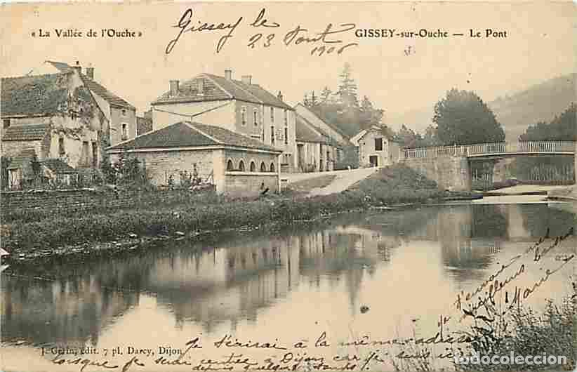 Postkarten: France - 21 - Gissey sur Ouche - Le Pont - CPA - Oblit&eacute;ration ronde de 1906 - Voir Scans Recto-Verso