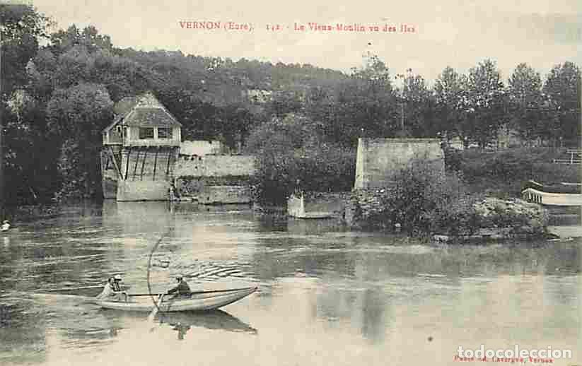 Postkarten: France - 27 - Vernon - Le vieux Moulin vu des Iles - Anim&eacute;e - Barque - CPA - Voir Scans Recto-Verso
