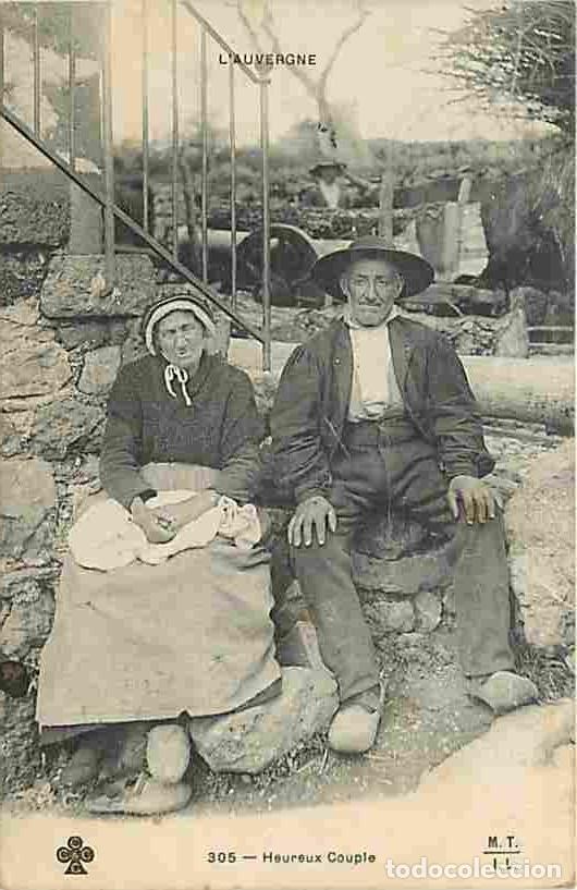 Postais: France - 63 - Puy de Dome - Auvergne - Heureux Couple - Anim&eacute;e - Folklore - Sc&egrave;nes et Types - CPA -