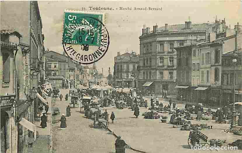 Postais: France - 31 - Toulouse - March&eacute; Arnaud Bernard - Anim&eacute;e - CPA - Voir Scans Recto-Verso