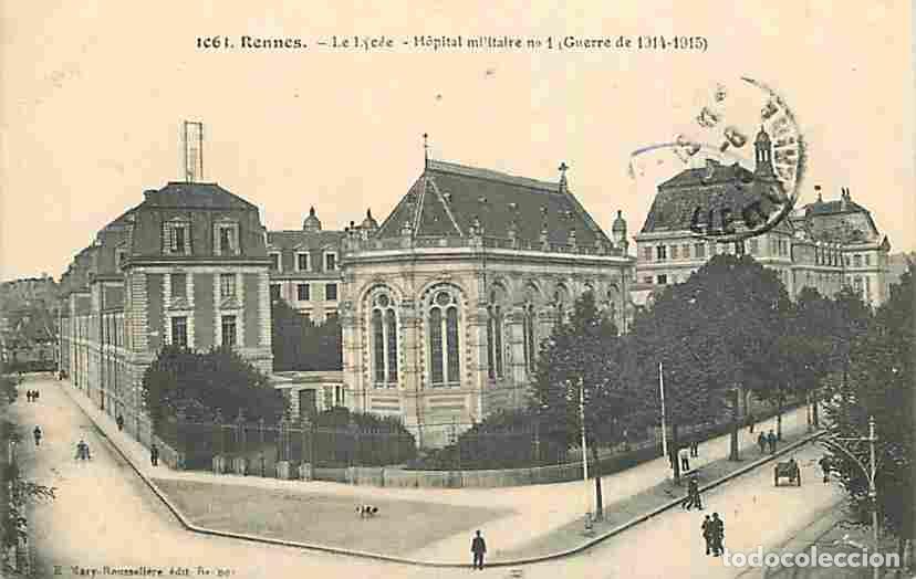 Postais: France - 35 - Rennes - Le Lyc&eacute;e - Hopital Militaire no 1 - Guerre 1914-1915 - Anim&eacute;e - CPA - Voir Sc