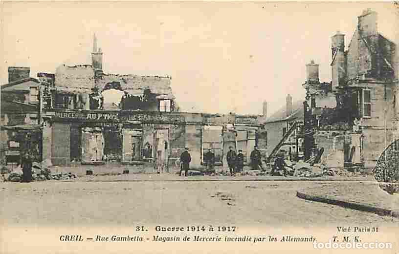 Postais: France - 60 - Creil - Rue Gambetta - Magasin de Mercerie incendi&eacute; par les Allemands - Anim&eacute;e - Ruine
