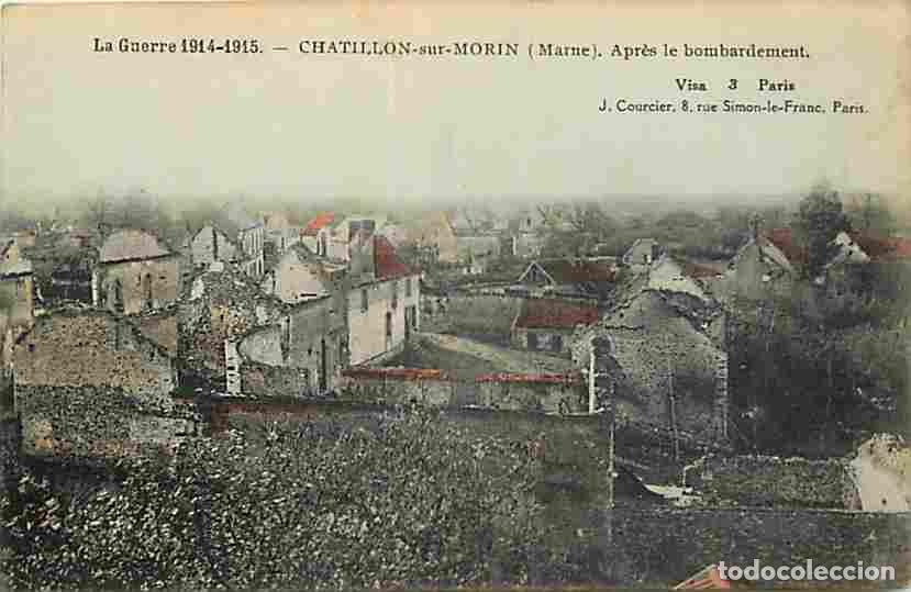 Postais: France - 51 - Chatillon sur Morin - Guerre 1914-1918 - Apr&egrave;s le bombardement - Coloris&eacute;e - CPA - Voi