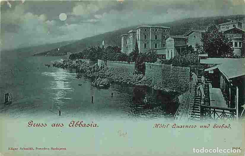Postais: Hongrie - Gruss aus Abbazia - Hotel Quarnero und Seebad - Anim&eacute;e - CPA - Voir Scans Recto-Verso