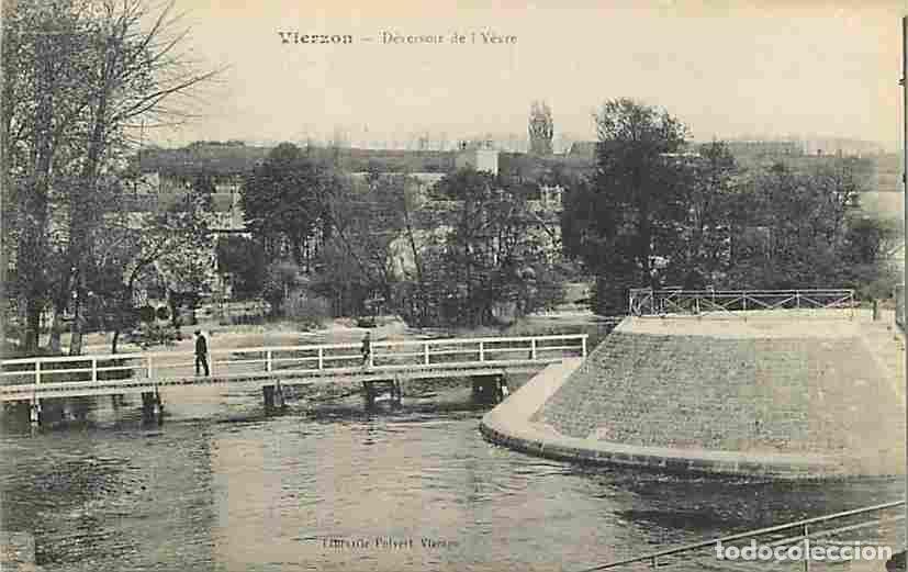 Postais: France - 18 - Vierzon - D&eacute;versoir de l'Y&egrave;re - Anim&eacute;e - CPA - Voir Scans Recto-Verso