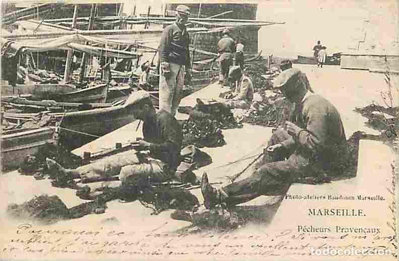 Postais: France - 13 - Marseille - Pecheurs Provenceaux - Anim&eacute;e - Pr&eacute;curseur - CPA - Oblit&eacute;ration ronde de 1