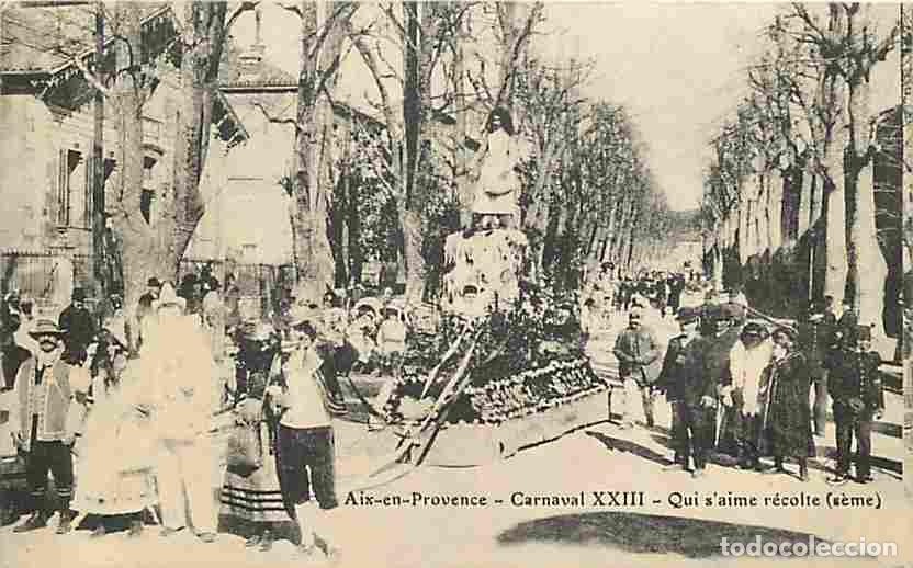 Postales: France - 13 - Aix en Provence - Carnaval - Qui s'aime r&eacute;colte - Anim&eacute;e - CPA - Oblit&eacute;ration ronde de