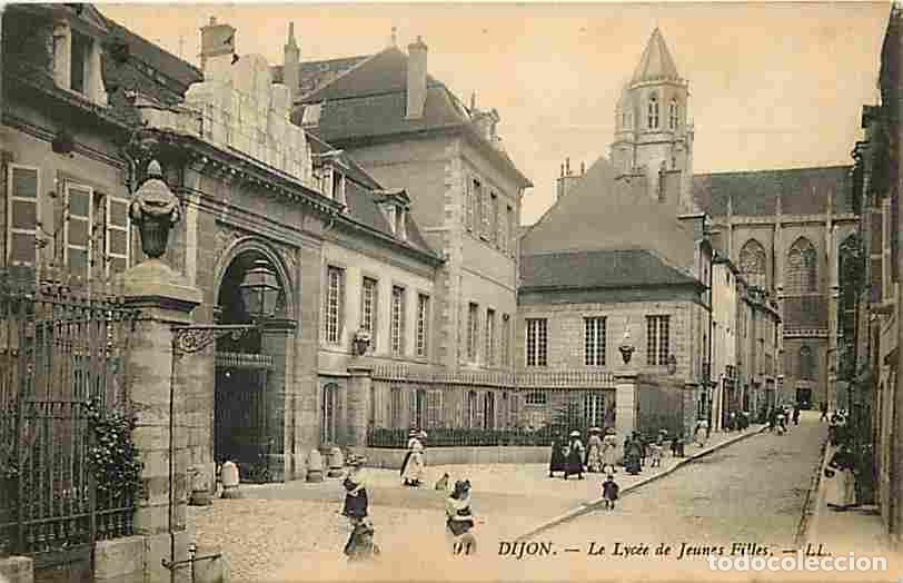 Postales: France - 21 - Dijon - Le Lyc&eacute;e de Jeunes Filles - Anim&eacute;e - CPA - Voir Scans Recto-Verso