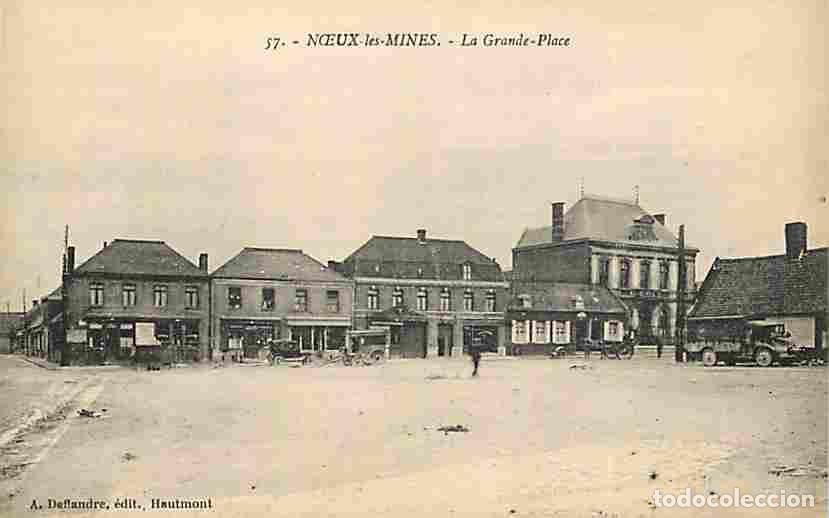 Postales: France - 62 - Noeux les Mines - La Grande Place - Anim&eacute;e - Camions - CPA - Voir Scans Recto-Verso