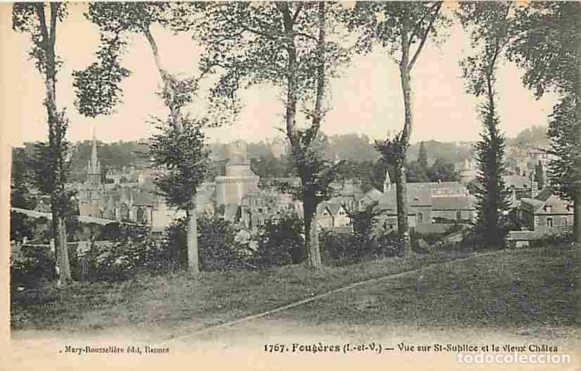 Postales: France - 35 - Foug&egrave;res - Vue sur Saint Sulpice et le vieux Ch&acirc;teau - CPA - Voir Scans Recto-Verso