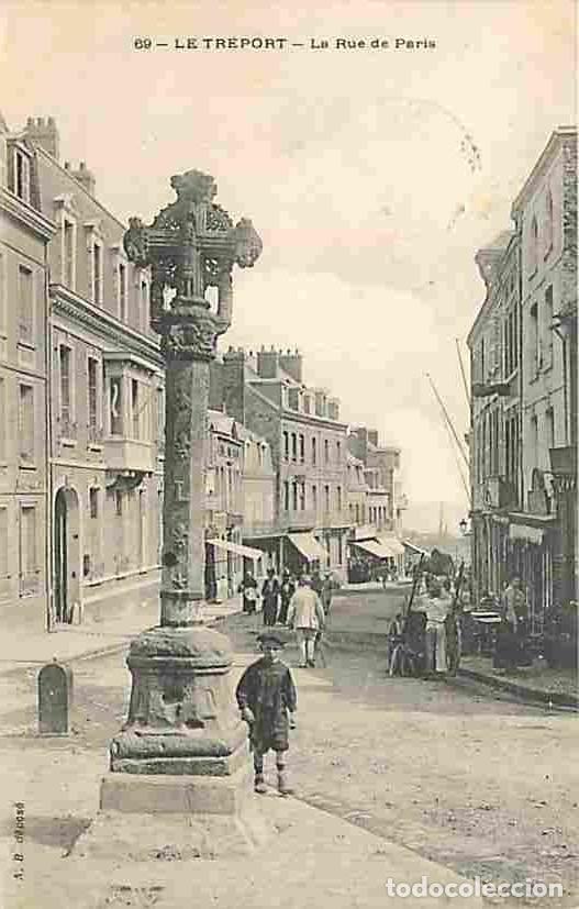 Postais: France - 76 - Le Tr&eacute;port - La Rue de Paris - Anim&eacute;e - CPA - Voir Scans Recto-Verso